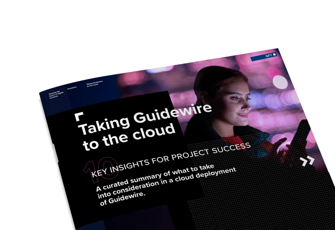 A close-up of a GFT publication titled &quot;Taking Guidewire to the Cloud,&quot; offering key insights for successful cloud deployment of Guidewire, featuring a professional using a mobile device.