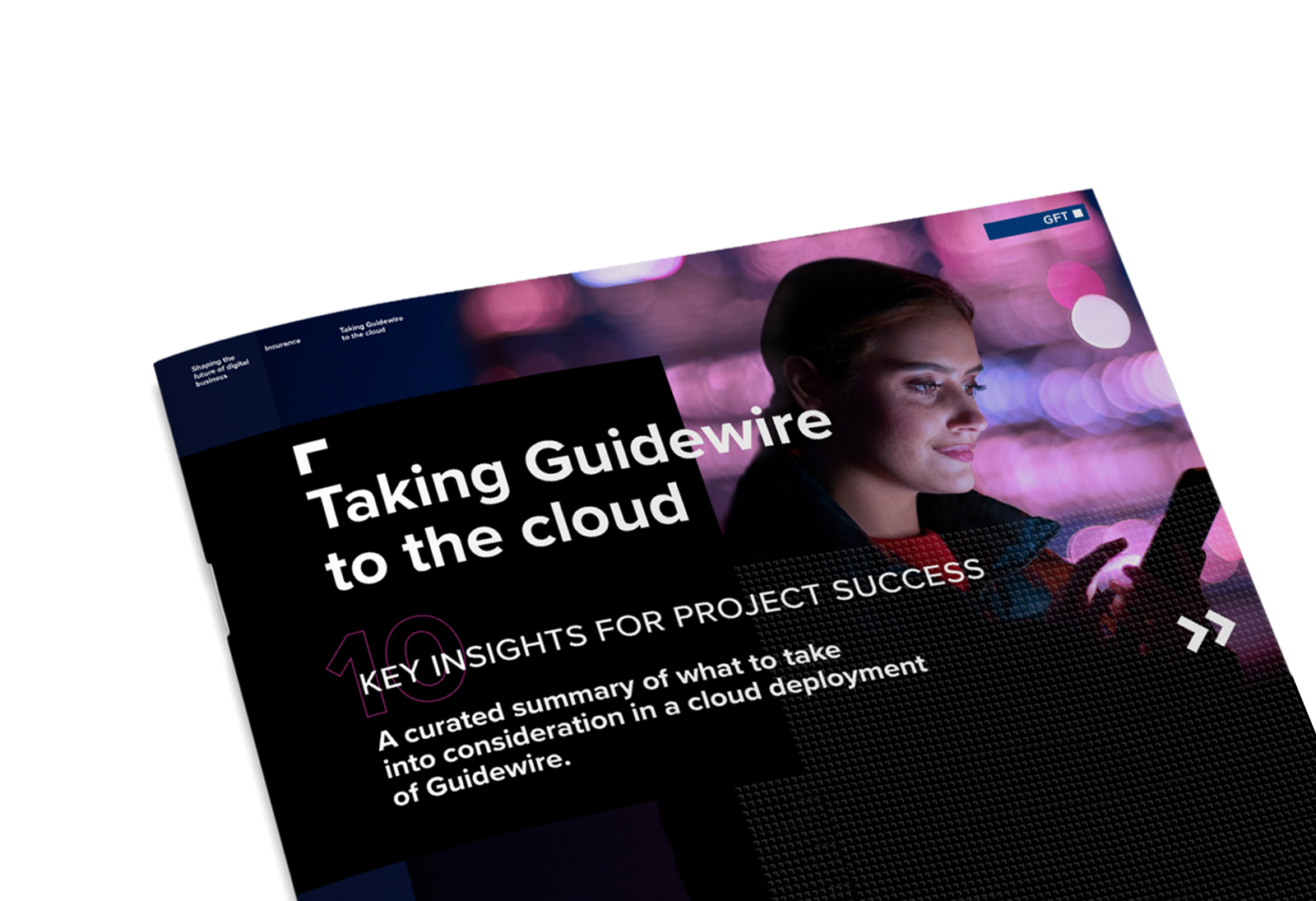 Taking Guidewire to the Cloud - Key Insights for Project Success gft-thought-leadership-mockup-taking-guidewire-to-the-cloud.png